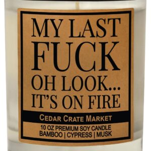 My Last Fuck Candle - Funny Stress Relief Gift