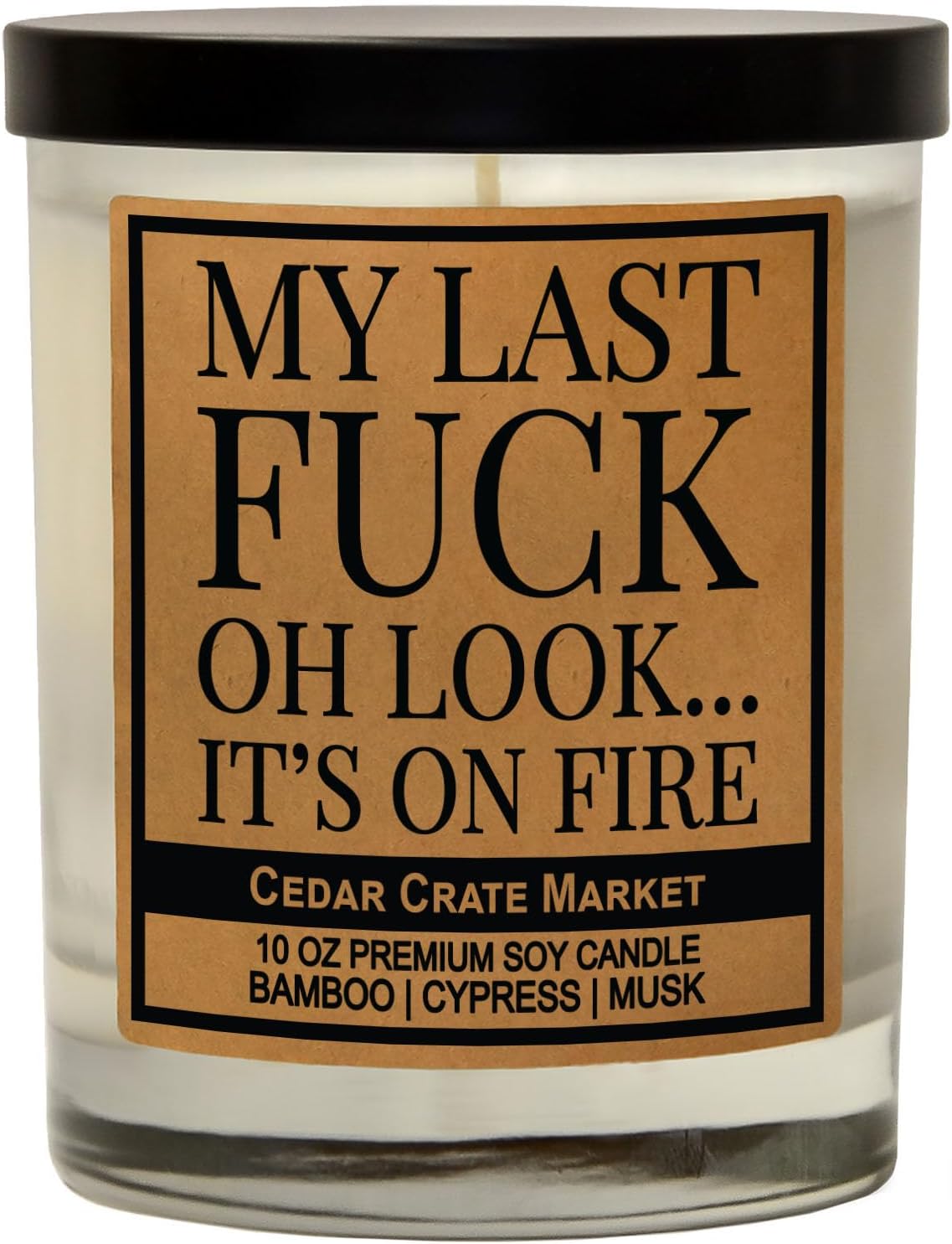 My Last Fuck Candle - Funny Stress Relief Gift